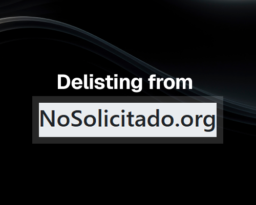 NoSolicitado Blacklist Check &amp; Removal Process